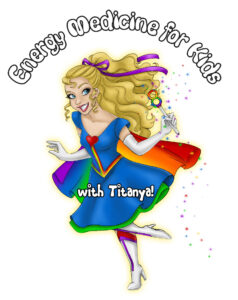 Titanya Energy Medicine for Kids